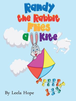 cover image of Randy the Rabbit Flies a Kite